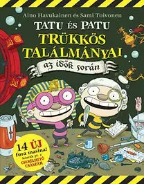 Rozprávky Tatu és Patu trükkös találmányai az idők során - Kolektív autorov