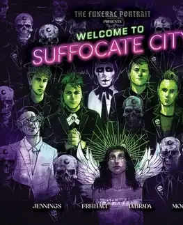Beletria - ostatné The Funeral Portrait Presents: Welcome To Suffocate City - Leah Moore
