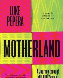 Svetové dejiny, dejiny štátov Motherland - Luke Pepera