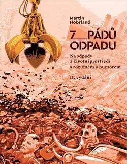 Ekológia, meteorológia, klimatológia 7 pádů odpadu - Martin Hobrland