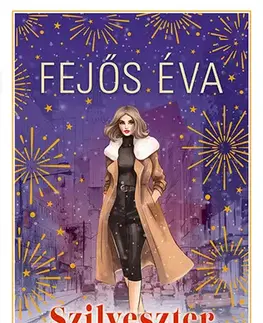 Romantická beletria Szilveszter New Yorkban - Éva Fejős