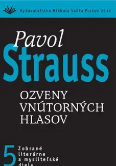 Slovenská beletria Ozveny vnútorných hlasov - Pavol Strauss