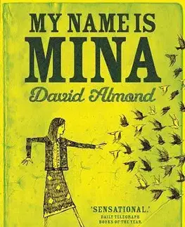 V cudzom jazyku My Name is Mina - David Almond