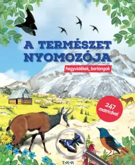 Príroda A természet nyomozója - Hegyvidékek, barlangok