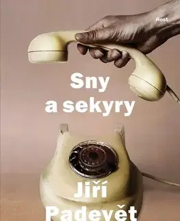 Poézia - antológie Sny a sekyry - Jiří Padevět