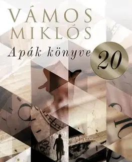 Historické romány Apák könyve - Miklós Vámos