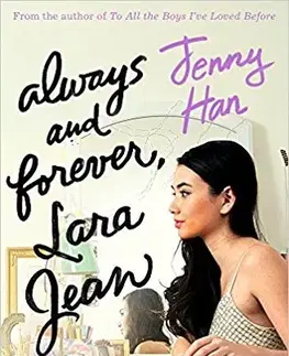 Cudzojazyčná literatúra Always and Forever, Lara Jean - Jenny Han