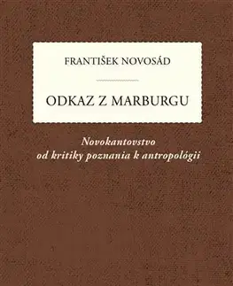 Filozofia Odkaz z Marburgu - František Novosad