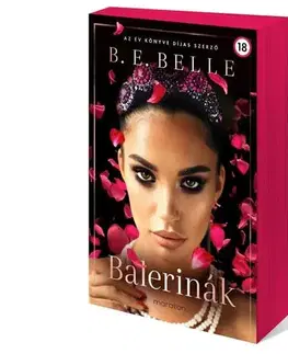 Detektívky, trilery, horory Balerinák - Éldekorált kiadás - B. E. Belle