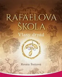 Ezoterika - ostatné Rafaelova škola 5 - Renata Štulcová