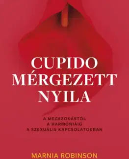 Zdravie, životný štýl - ostatné Cupido mérgezett nyila - Marnia Robinson