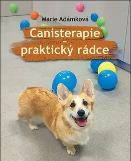 Psychológia, etika Canisterapie - Marie Kotasová Adámková