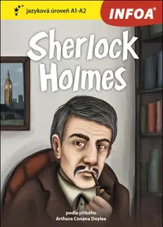 Cudzojazyčná literatúra Četba pro začátečníky - Sherlock Holmes (A1 - A2)