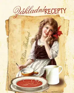 Kuchárky - ostatné Základní recepty - Klára Trnková