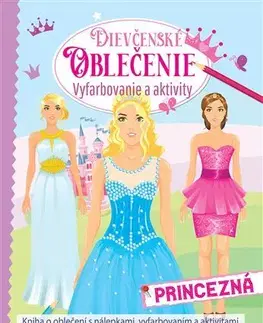 Nalepovačky, vystrihovačky, skladačky Dievčenské oblečenie princezná