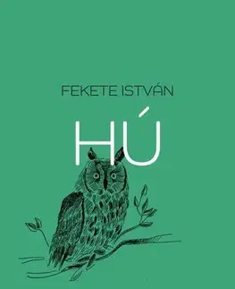 Dobrodružstvo, napätie, western Hú - István Fekete