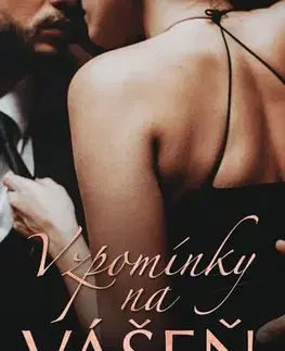 Romantická beletria Vzpomínky na vášeň - Aleatha Romig