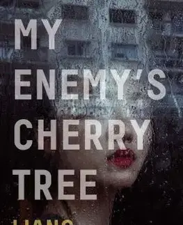 Cudzojazyčná literatúra My Enemy's Cherry Tree - Yao-Ťing Wang,Howard Goldblatt
