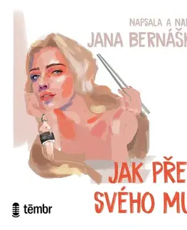 Romantická beletria Témbr Jak přežít svého muže