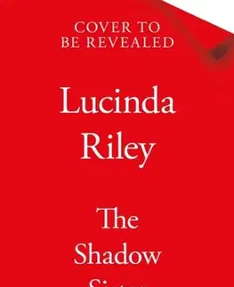 Historické romány The Shadow Sister - Lucinda Riley