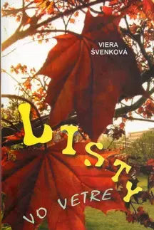 Slovenská beletria Listy vo vetre - Viera Švenková