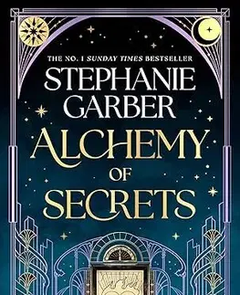 Sci-fi a fantasy Alchemy of Secrets - Stephanie Garberová