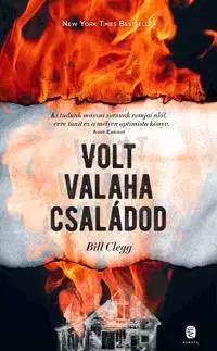 Beletria - ostatné Volt valaha családod - Bill Clegg,Dóra Elekes