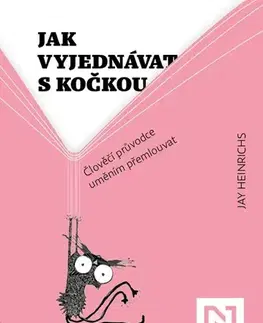 Mačky Jak vyjednávat s kočkou - Jay Heinrichs