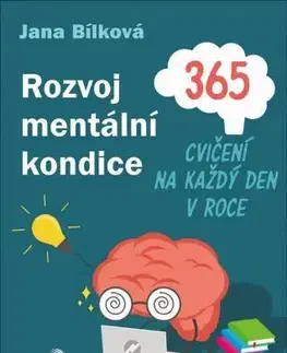 Krížovky, hádanky, hlavolamy Rozvoj mentální kondice - Jana Bílková