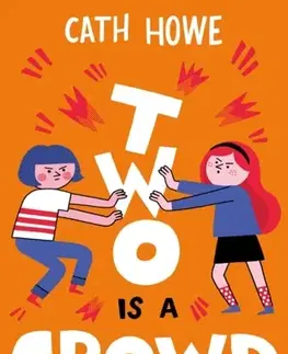 Pre deti a mládež Two is a Crowd - Cathy Howes