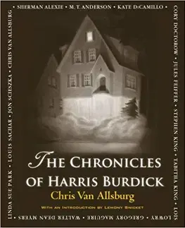 V cudzom jazyku The Chronicles of Harris Burdick - Chris Van Allsburg