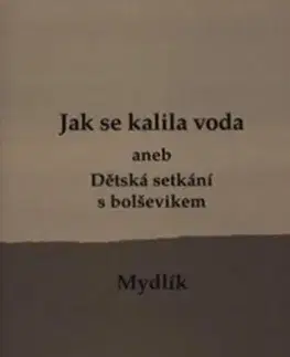 Česká beletria Jak se kalila voda, 2.vydání - Miroslav Krůta