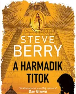 Detektívky, trilery, horory A harmadik titok - Steve Berry