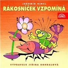 Pre deti a mládež SUPRAPHON a.s. Rákosníček vzpomíná