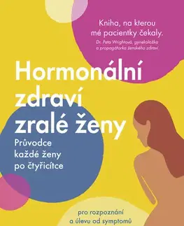 Zdravie, životný štýl - ostatné Hormonální zdraví zralé ženy - Lara Briden,Pavla Ryčová