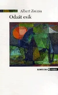 Poézia Odaát esik - Albert Zsuzsa