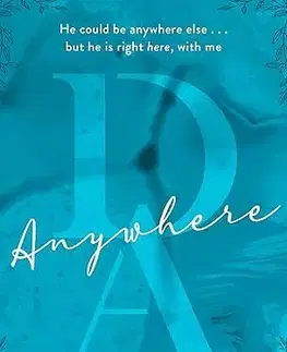 Romantická beletria Anywhere - Sarah Sprinz,Rachel Ward