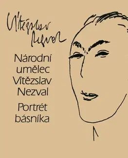 Poézia SUPRAPHON a.s. Portrét básníka Vítězslava Nezvala