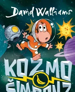 Dobrodružstvo, napätie, western Kozmošimpanz - David Walliams,Katarína Hajašová