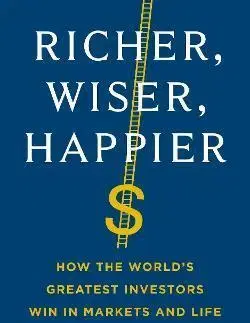Financie, finančný trh, investovanie Richer, Wiser, Happier - William Green