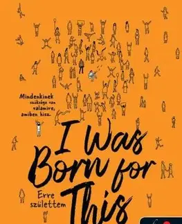 Young adults I Was Born For This - Erre születtem - britt borítóval - Alice Osemanová,Adrienn Hujder