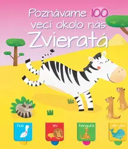 Leporelá, krabičky, puzzle knihy Poznávame 100 vecí okolo nás - Zvieratá