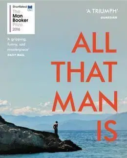 Svetová beletria All That Man Is - David Szalay