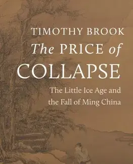 História The Price of Collapse - Timothy Brook