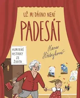 Novely, poviedky, antológie Už mi dávno není padesát - Hana Hřebejková