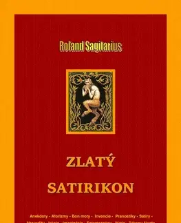 Humor a satira Zlatý satirikon - Roland Sagitarius