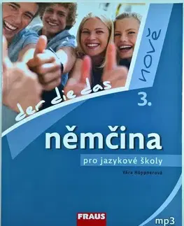 Učebnice a príručky Němčina pro jazykové školy nově 3 UČ - Věra Höppnerová