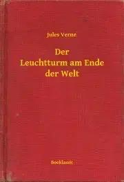 Svetová beletria Der Leuchtturm am Ende der Welt - Jules Verne