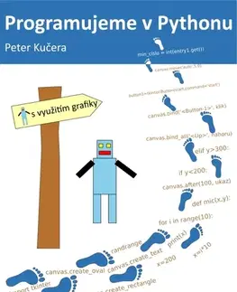 Učebnice - ostatné Programujeme v Pythonu - Mgr. Peter Kučera