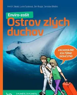 Učebnice pre ZŠ - ostatné Envirozošit: Ostrov zlých duchov - Kolektív autorov
